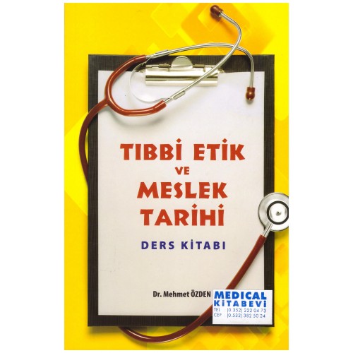 Tıbbı Etik ve Meslek Tarihi Ders Kitabı
